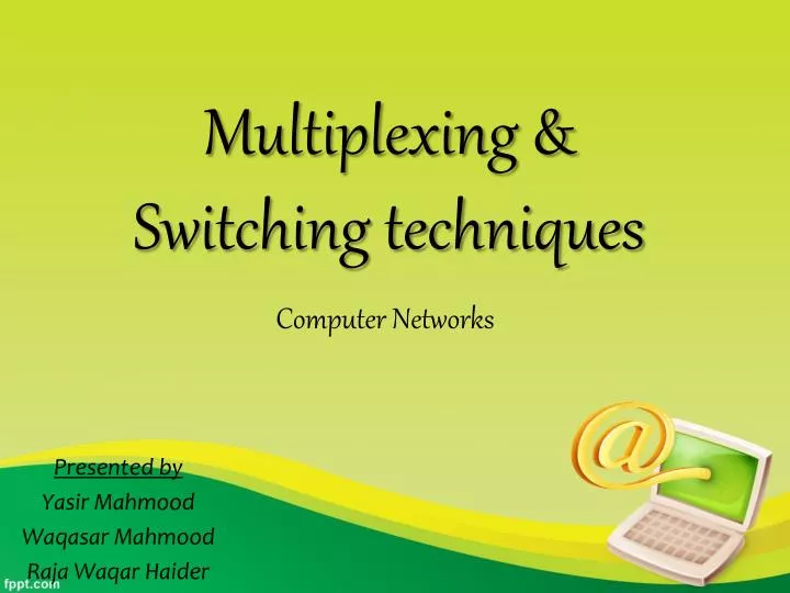 multiplexing switching techniques
