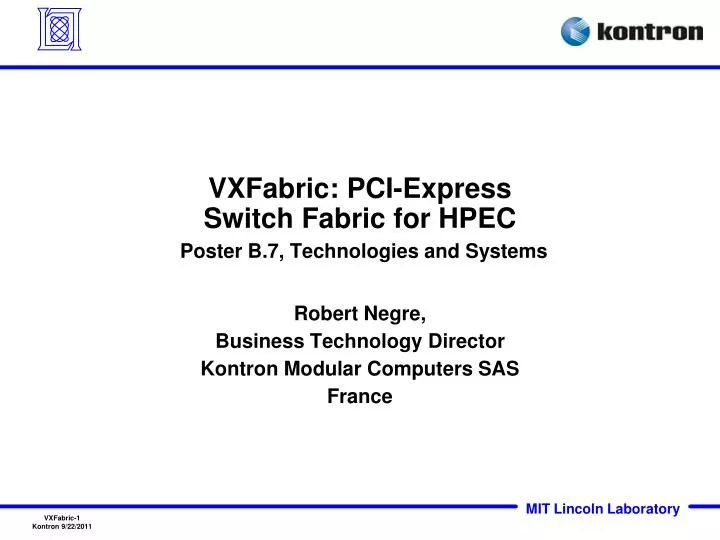 vxfabric pci express switch fabric for hpec poster b 7 technologies and systems