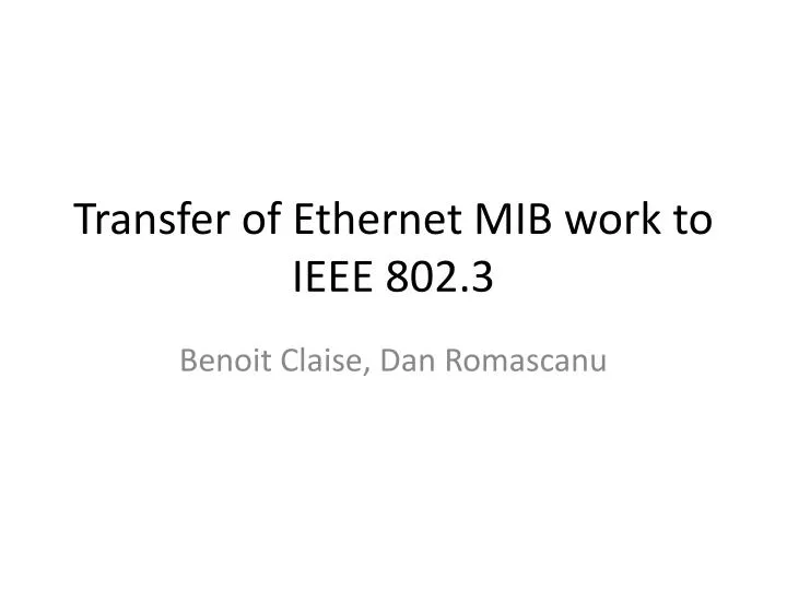 transfer of ethernet mib work to ieee 802 3