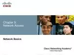 Chapter 9: Network Access - slide 1