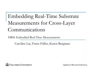 Embedding Real-Time Substrate Measurements for Cross-Layer Communications