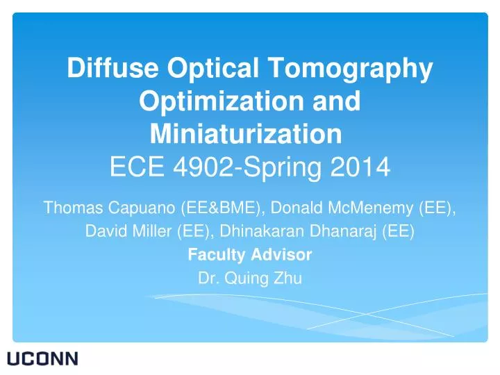 diffuse optical tomography optimization and miniaturization ece 4902 spring 2014