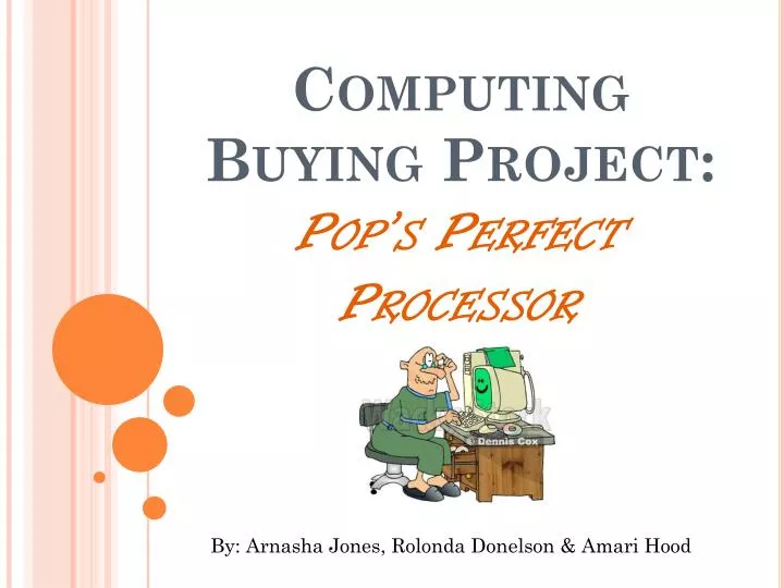 computing buying project pop s perfect processor