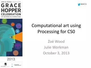 Computational art using Processing for CS0