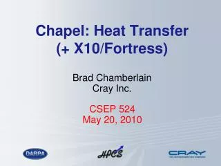Chapel: Heat Transfer (+ X10/Fortress)