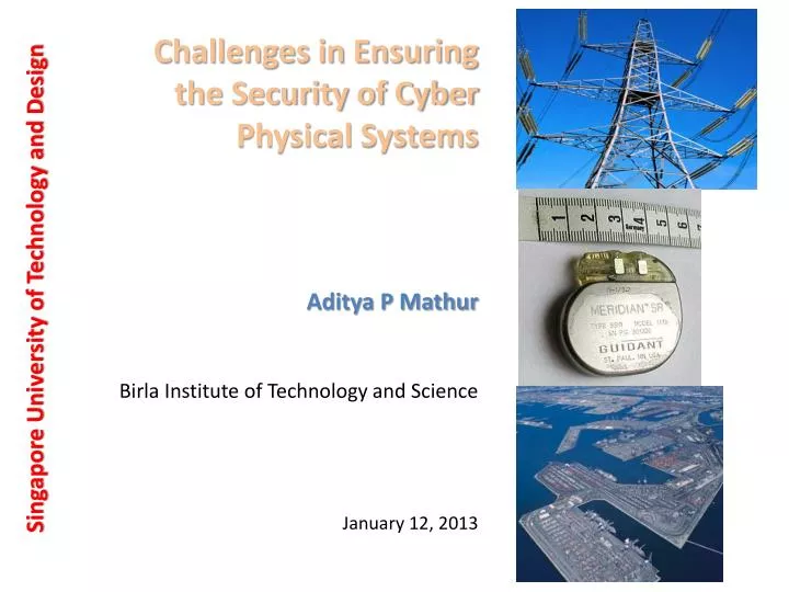 challenges in ensuring the security of cyber physical systems