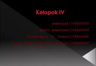 kelopok iv