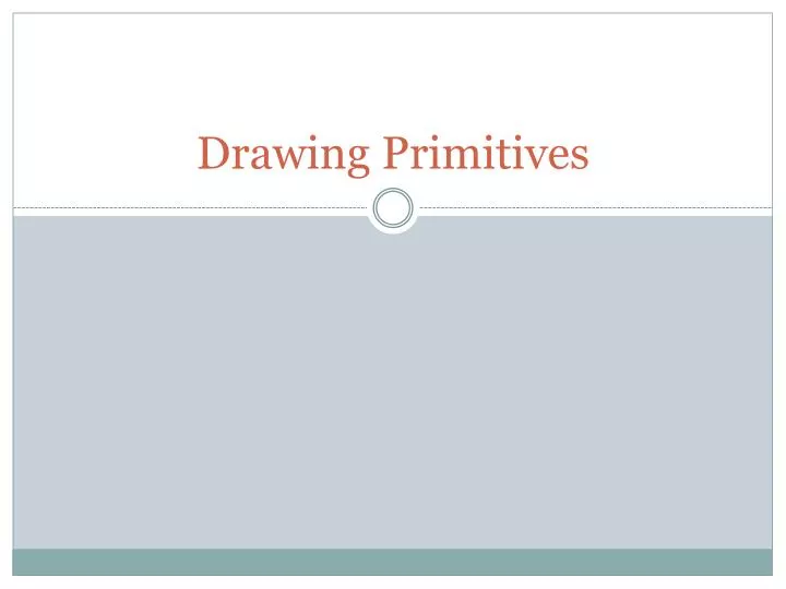 drawing primitives
