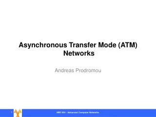 Asynchronous Transfer Mode (ATM) Networks