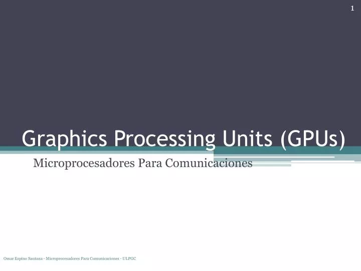 graphics processing units gpus