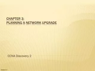 Chapter 3: Planning a Network Upgrade