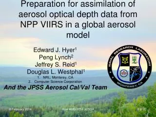 Edward J . Hyer 1 Peng Lynch 2 Jeffrey S. Reid 1 Douglas L. Westphal 1 NRL , Monterey, CA