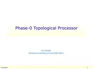 Phase-0 Topological P rocessor