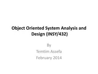 Object Oriented System Analysis and Design (INSY/432)