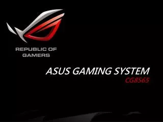 ASUS GAMING SYSTEM CG8565