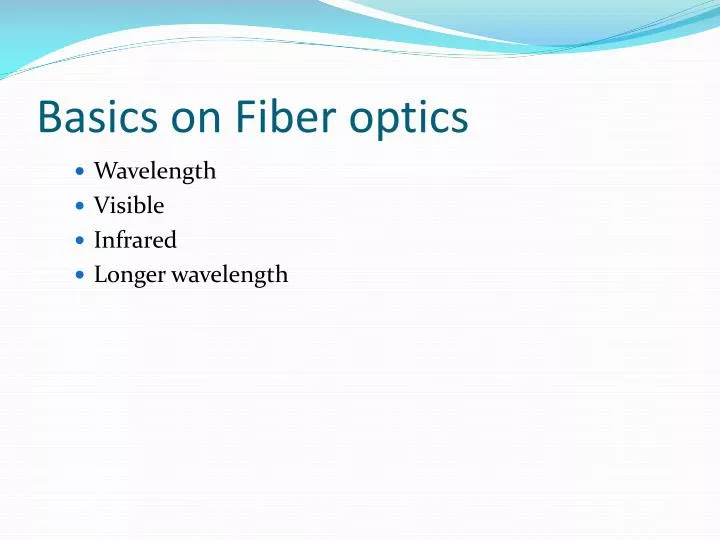 basics on fiber optics