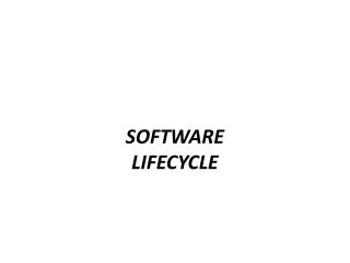 SOFTWARE LIFECYCLE