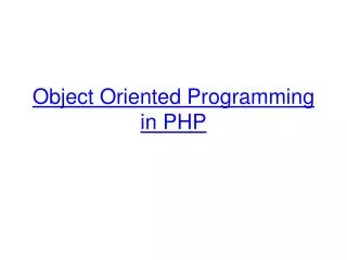 Object Oriented Programming in PHP