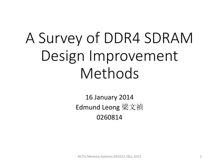 a survey of ddr4 sdram design improvement methods