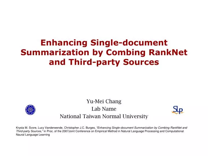 enhancing single document summarization by combing ranknet and third party sources