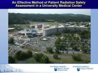 An Effective Method of Patient Radiation Safety Assessment in a University Medical Center