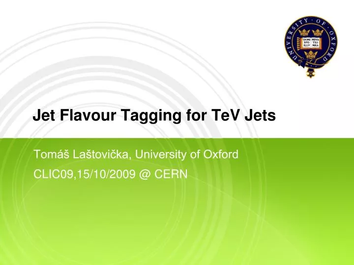 jet flavour tagging for tev jets