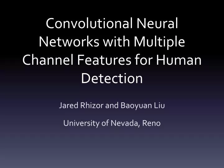 convolutional neural networks with multiple channel features for human detection
