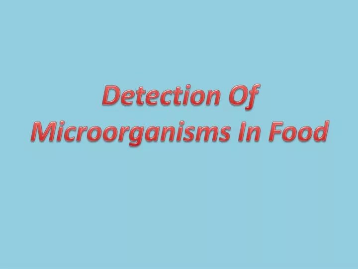 detection of microorganisms in food