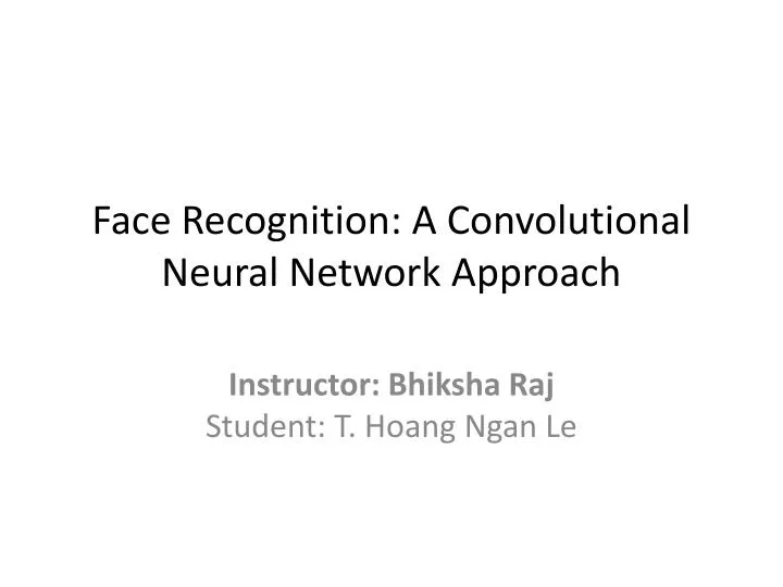 face recognition a convolutional neural network approach