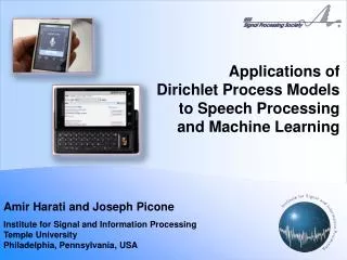 Applications of Dirichlet Process Models to Speech Processing and Machine Learning