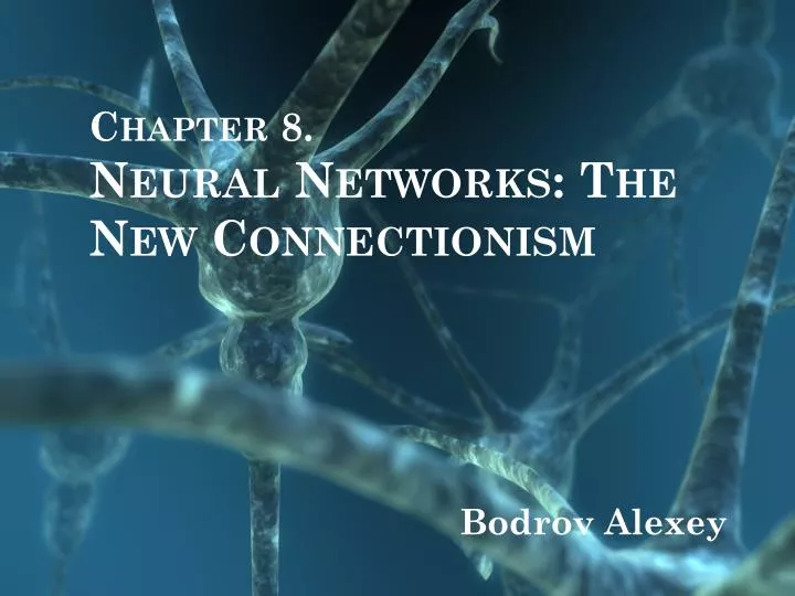 chapter 8 neural networks the new connectionism