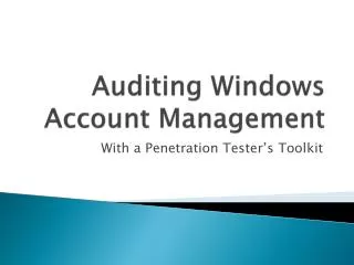 Auditing Windows Account Management