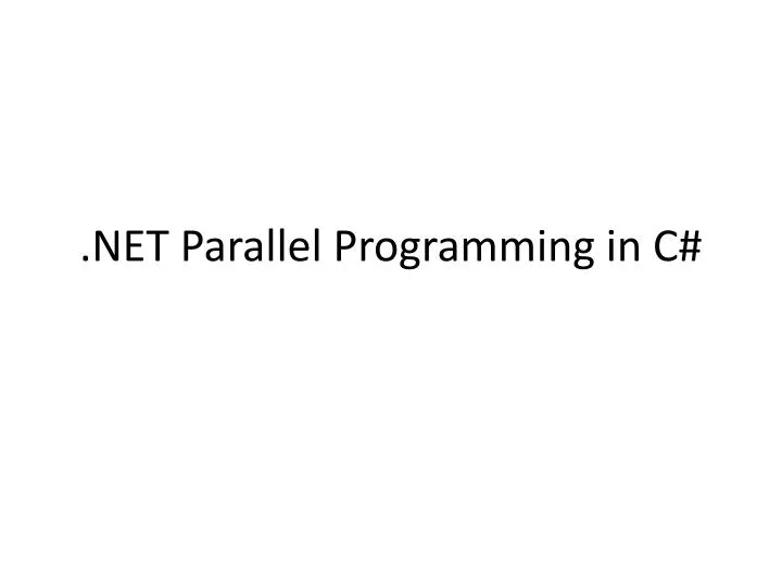 net parallel programming in c