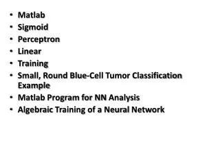 Matlab Sigmoid Perceptron Linear Training Small, Round Blue-Cell Tumor Classification Example