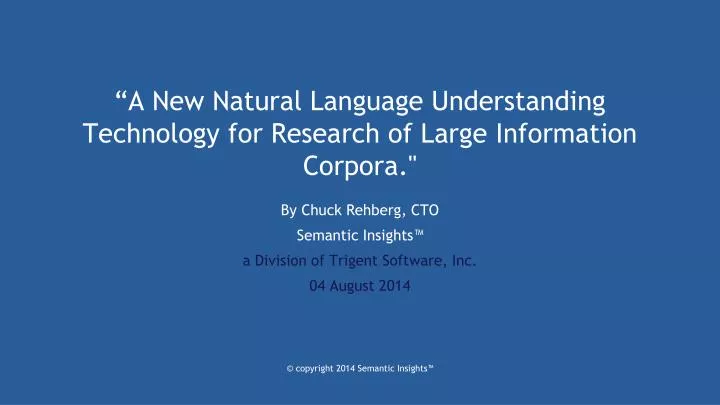 a new natural language understanding technology for research of large i nformation c orpora