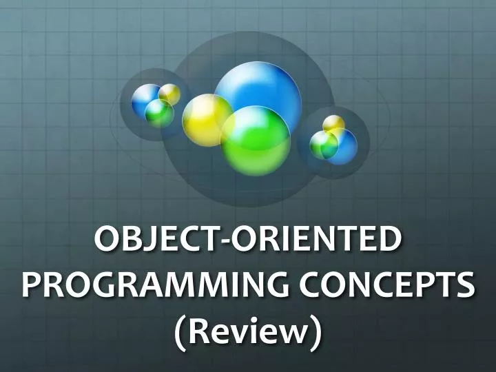 object oriented programming concepts review