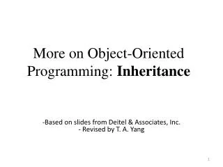 More on Object-Oriented Programming: Inheritance