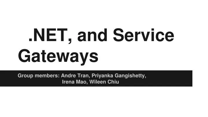 net and service gateways