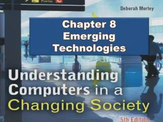 Chapter 8 Emerging Technologies