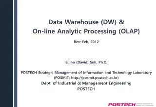 Data Warehouse (DW) &amp; On-line Analytic Processing (OLAP)