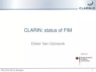 CLARIN: status of FIM
