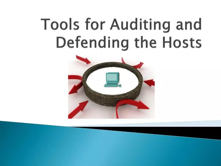 tools for auditing and defending the hosts