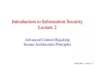 Introduction to Information Security Lecture 2