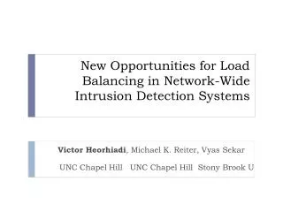 New Opportunities for Load Balancing in Network-Wide Intrusion Detection Systems