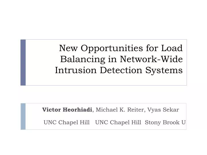 new opportunities for load balancing in network wide intrusion detection systems