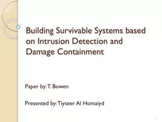 Building Survivable Systems based on Intrusion Detection and Damage Containment