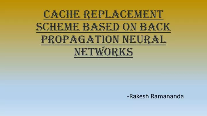 cache replacement scheme based on back propagation neural networks