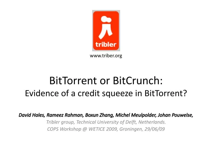 bittorrent or bitcrunch evidence of a credit squeeze in bittorrent