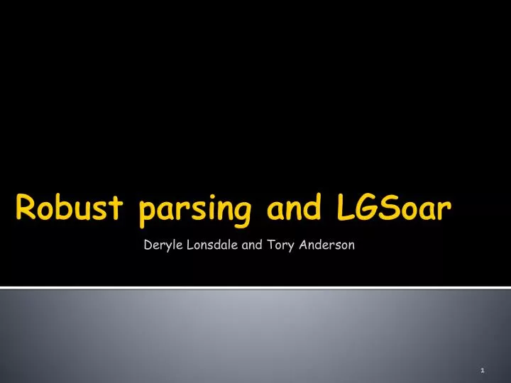 robust parsing and lgsoar