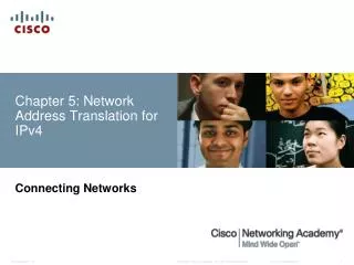 Chapter 5 : Network Address Translation for IPv4